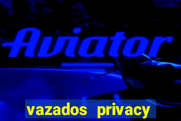 vazados privacy belle belinha